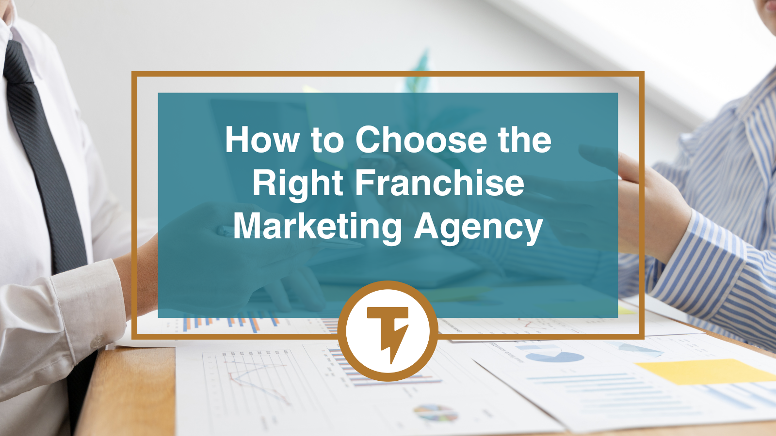 How to Choose the Right Franchise Marketing Agency