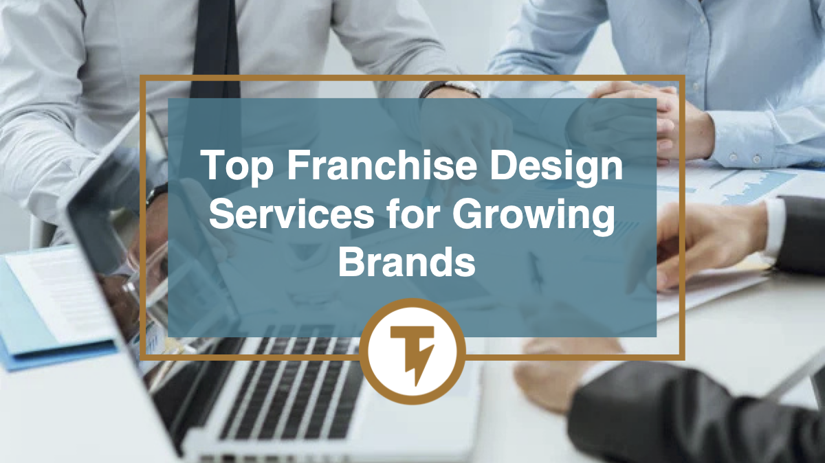 Top Franchise Design Services blog graphic