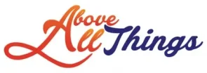 Above All Things